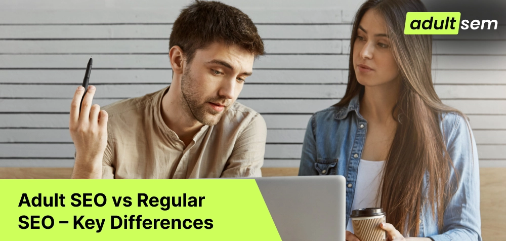 Adult SEO vs Regular SEO – Key Differences