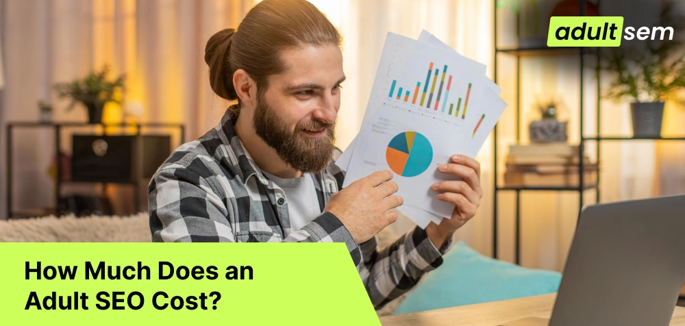How Much Does an Adult SEO Cost?