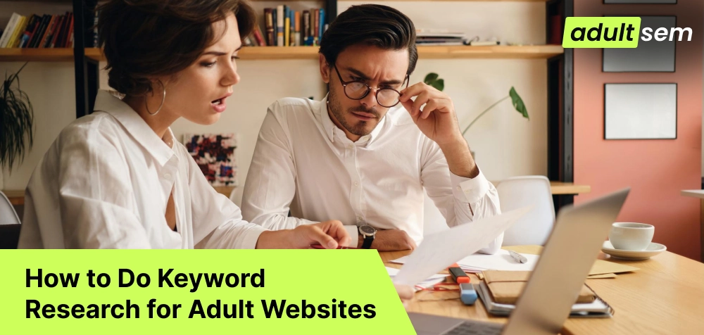 How to Do Keyword Research for Adult Websites
