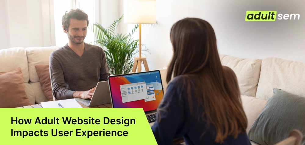 How Adult Website Design Impacts User Experience